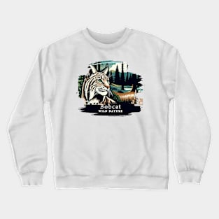 Bobcat - WILD NATURE - BOBCAT -2 Crewneck Sweatshirt